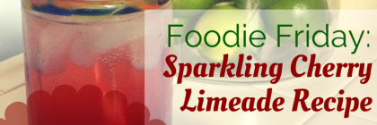 #FoodieFriday- Sparkling Cherry Limeade Recipe (No Added Sugar!) from Beeyoutiful.com